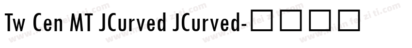 Tw Cen MT JCurved JCurved字体转换